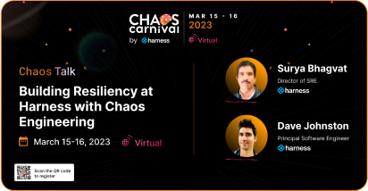 Building Resiliency at Harness with Chaos Engineering